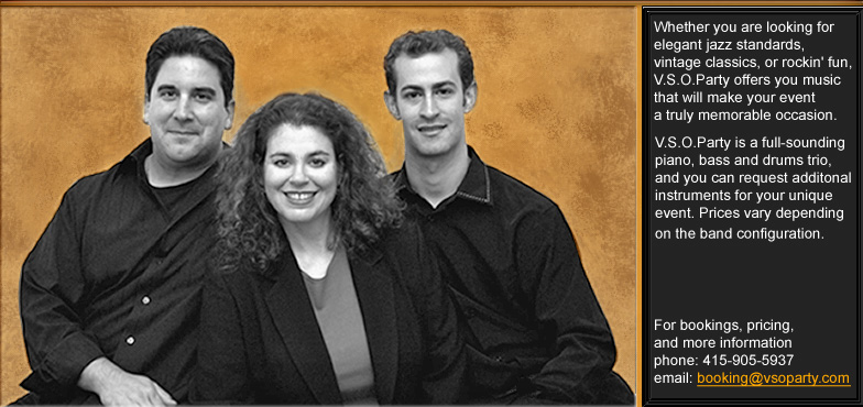 Photograph of the three musicians in V.S.O.Party